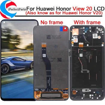 Оригиналът е за Huawei Honor View20 20 View LCD екран със сензорен панел Pantalla Digitizer в събирането на LCD дисплея Honor V20 с рамка Изображение
